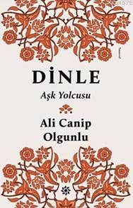 Dinle; Aşk Yolcusu