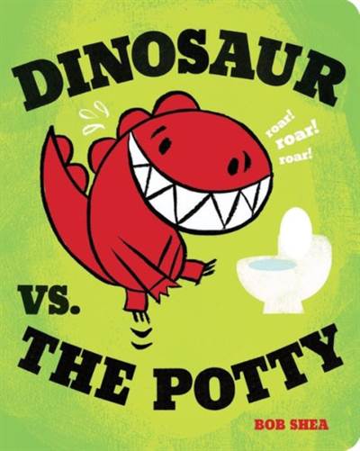 Dinosaur vs. the Potty