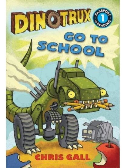 Dinotrux Go to School (Passport to Reading, Level 1)