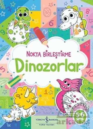 Dinozorlar – Nokta Birleştirme