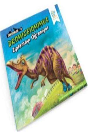 Dinozorlar Serisi 5-Dromiceiomimus Zıplamayı Öğreniyor