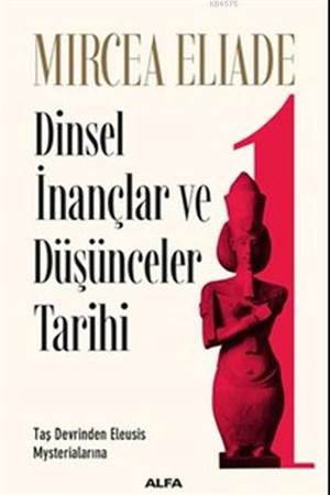 Dinsel İnançlar Ve Düşünceler Tarihi 1