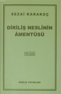 Diriliş Neslinin Âmentüsü