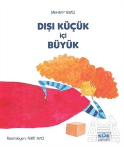 Dışı Küçük İçi Büyük