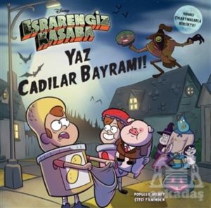 Disney Esrarengiz Kasaba - Yaz Cadılar Bayramı