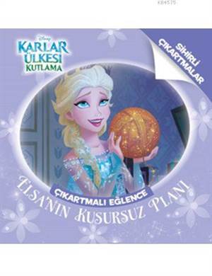 Disney Karlar Ülkesi Kutlama Çıkartmalı Eğlence Elsa’Nın Kusursuz Planı