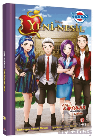 Disney Manga Yeni Nesil - Özü Kötüler Üçlemesi - 3. Kitap