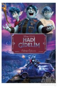 Disney Pixar Hadi Gidelim Filmin Öyküsü