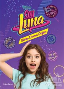 Disney Soy Luna - Güneş Daima Doğar