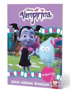 Disney Vampirina Doğaüstü - Çizgi Diziden Öyküler