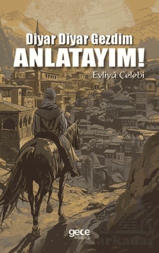 Diyar Diyar Gezdim, Anlatayım! - Thumbnail