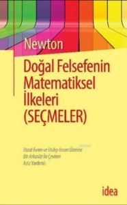 Doğal Felsefenin Matematiksel İlkeleri; (Seçmeler)