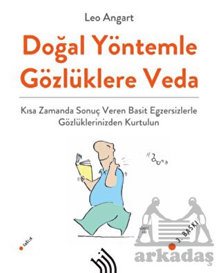 Doğal Yöntemle Gözlüklere Veda