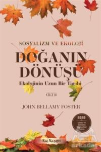 Doğanın Dönüşü – Ekolojinin Uzun Bir Tarihi 2. Cilt