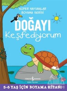 Doğayı Keşfediyorum - Süper Hayvanlar Boyama Serisi