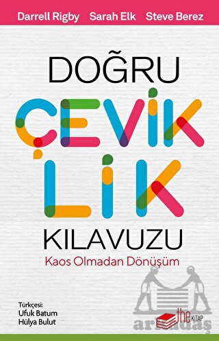 Doğru Çeviklik Kılavuzu - Kaos Olmadan Dönüşüm