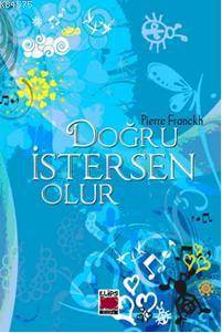 Dogru Istersen Olur (Ciltli)