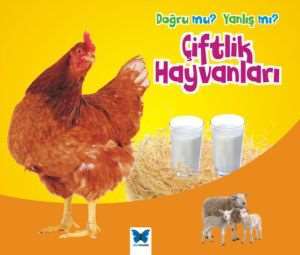 Doğru Mu Yanlış Mı ? Çiftlik Hayvanları