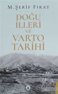 Doğu İlleri Ve Varto Tarihi