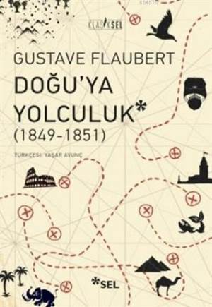 Doğu'ya Yolculuk (1849-1851)