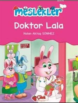 Doktor Lala; Meslekler