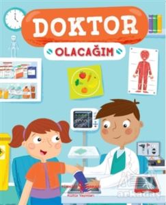 Doktor Olacağım