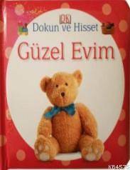 Dokun Ve Hisset: Güzel Evim