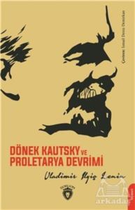 Dönek Kautsky Ve Proletarya Devrimi