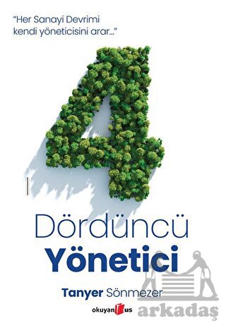 Dördüncü Yönetici