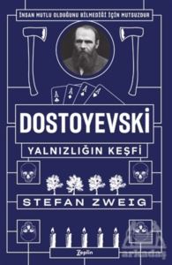 Dostoyevski - Yalnızlığın Keşfi