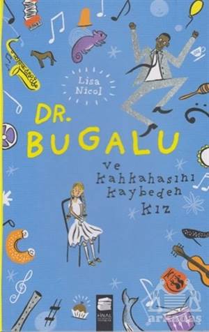 Dr. Bugalu Ve Kahkahasını Kaybeden Kız