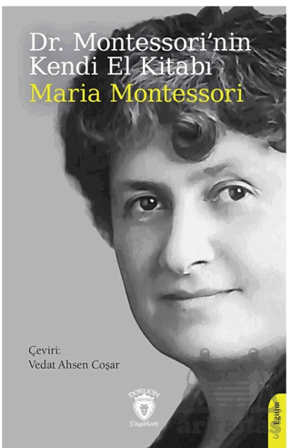 Dr. Montessori’Nin Kendi El Kitabı
