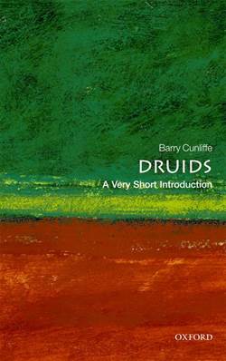 Druids: A Very Short Introduction