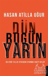 Dün Bugün Yarın