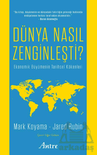 Dünya Nasıl Zenginleşti?