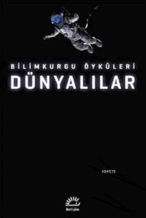 Dünyalılar; Bilimkurgu Öyküleri