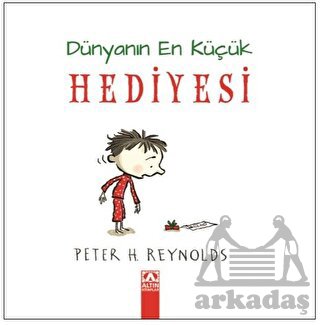 Dünyanın En Küçük Hediyesi (Ciltli)