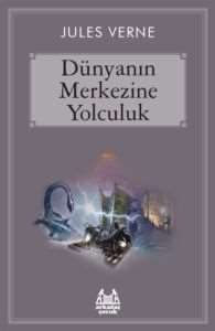 Dünyanın Merkezine Yolculuk