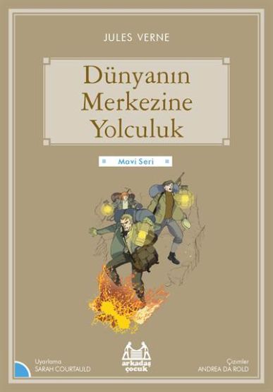 Dünyanın Merkezine Yolculuk (Mavi Seri)