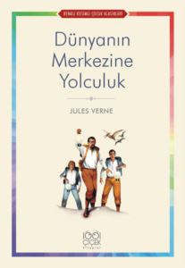 Dünyanın Merkezine Yolculuk