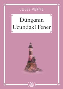 Dünyanın Ucundaki Fener (Ekonomik Boy)