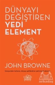 Dünyayı Değiştiren Yedi Element