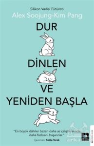 Dur Dinlen Ve Yeniden Başla