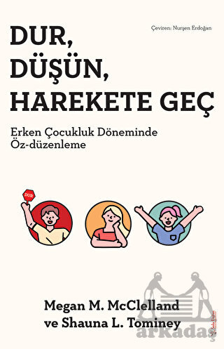 Dur, Düşün, Harekete Geç