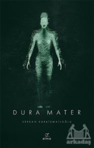 Dura Mater 3. Kitap