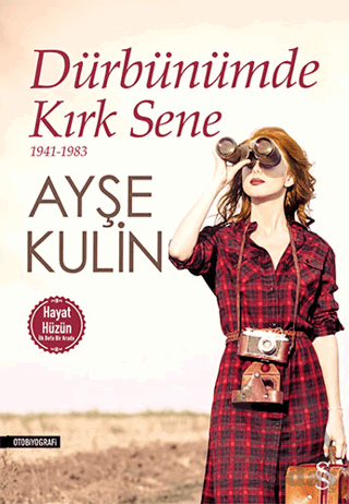 Dürbünümde Kırk Sene; 1941-1983