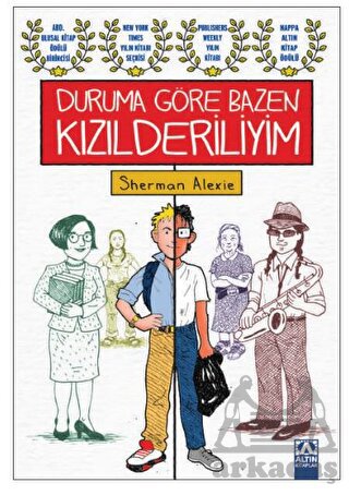 Duruma Göre Bazen Kızılderiliyim