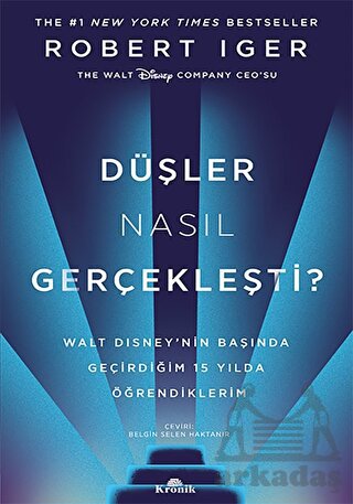 Düşler Nasıl Gerçekleşti?