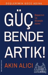 Düşlerimin Gücü Adına Güç Bende Artık!