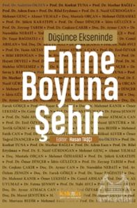 Düşünce Ekseninde Enine Boyuna Şehir